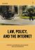 Law, Policy, and the Internet