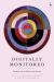 Digitally Monitored : Freedom, Surveillance, and the Law