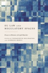 EU Law and Regulatory Spaces : Essays in Honour of Leigh Hancher