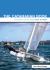 The Catamaran Book : Catamaran Sailing from Start to Finish The Catamaran Book : Catamaran Sailing from Start to Finish