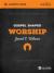 Gospel Shaped Worship Leader's Guide