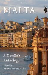 Malta : A Traveller's Anthology