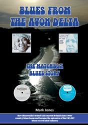 Blues from the Avon Delta : The Matchbox Blues Story