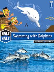 Half and Half-Swimming with Dolphins