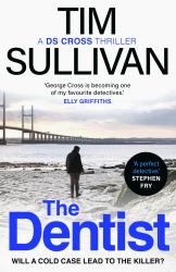 The Dentist : The Must-Read Thriller with an Unforgettable Detective In 2025