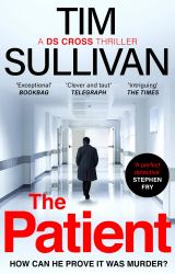 The Patient : The Brilliantly Twisty Mystery with the Unforgettable Detective In 2025