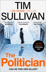 The Politician : The Unmissable Thriller with an Unforgettable Detective In 2025