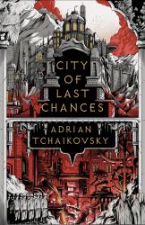City of Last Chances : Shortlisted for the Hugo Award for Best Series 2025