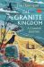 The Granite Kingdom : A Cornish Journey