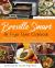 Breville Smart Air Fryer Oven Cookbook : Healthy, Budget-Friendly, Tasty Recipes Any Beginner Can Cook from Scratch + Easy Illustrated User Instructions and Pro Tips for Your Air Fryer Oven