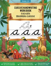Cursive Handwriting Workbook for Kids : 3-In-1: Writing Practice Book to Master Letters, Words and Sentences (over 100 Pages). Unique Dot-to-dot