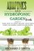 Aquaponics and Hydroponic Garden Secrets : 2 Books in 1: Learn How to Grow Organic Vegetables, Fruits and Raising Fishes for Beginners