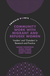 Community Work with Migrant and Refugee Women : 'Insiders' and 'Outsiders' in Research and Practice