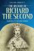 The History of Richard the Second : Makers of History Series (Annotated)