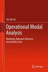 Operational Modal Analysis : Modeling, Bayesian Inference, Uncertainty Laws