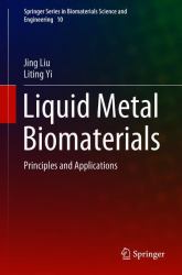 Liquid Metal Biomaterials : Principles and Applications