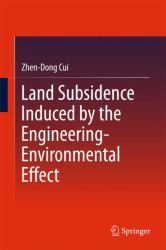 Land Subsidence Induced by Engineering-Environmental Effects