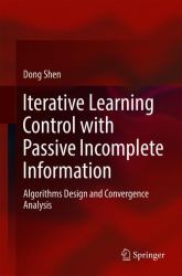 Iterative Learning Control with Passive Incomplete Information : Algorithms Design and Convergence Analysis