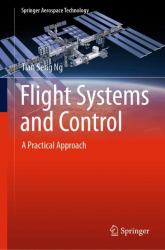 Flight Systems and Control : A Practical Approach