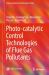 Photo-Catalytic Control Technologies of Flue Gas Pollutants