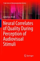 Neural Correlates of Quality During Perception of Audiovisual Stimuli