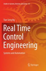 Real Time Control Engineering : Systems and Automation