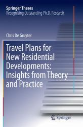 Travel Plans for New Residential Developments: Insights from Theory and Practice