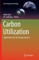 Carbon Utilization : Applications for the Energy Industry