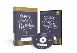 Grace, Not Perfection : Embracing Simplicity, Celebrating Joy