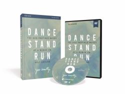 Dance, Stand, Run Study Guide : The God-Inspired Moves of a Woman on Holy Ground [Book with Dvd]