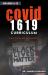 COVID 1619 Curriculum : When Racism Began in America Grades 6-12