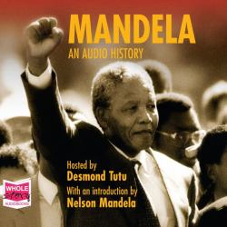 Mandela : An Audio History