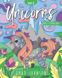 Unicorns Adult Coloring Books Vol 2