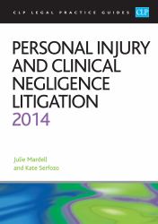 Personal Injury and Clinical Negligence Litigation