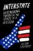 Interstate : Hitch Hiking Through the State of a Nation