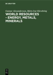 World Resources : Energy Metals, Minerals