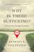 Why Is There Suffering? : Pick Your Own Theological Expedition