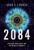2084 : Artificial Intelligence and the Future of Humanity