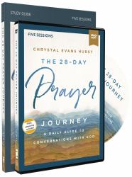 The 28-Day Prayer Journey Study Guide with DVD : Enjoying Deeper Conversations with God