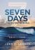 Seven Days That Divide the World : The Beginning According to Genesis and Science