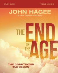 The End of the Age Study Guide : The Countdown Has Begun