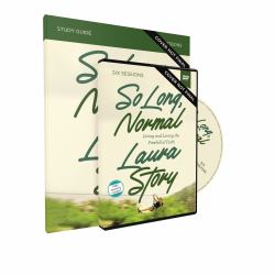 So Long, Normal Study Guide with DVD : Living and Loving the Freefall of Faith