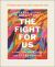 The Fight for Us : A Practical Bible Study for Every Marriage