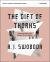 The Gift of Thorns Study Guide Plus Streaming Video : Jesus, the Flesh, and the War for Our Wants