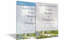 Every Woman a Theologian Book with Workbook : Know What You Believe. Live It Confidently. Communicate It Graciously