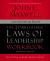 The 21 Irrefutable Laws of Leadership Workbook 25th Anniversary Edition : Follow Them and People Will Follow You