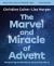 The Marvel and Miracle of Advent Study Guide Plus Streaming Video : Recapturing the Wonder of Jesus Living with Us