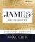 James Bible Study Guide Plus Streaming Video : What You Do Matters