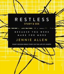 Restless Study & See Bible Study Guide + Streaming Video : Because You Were Made for More