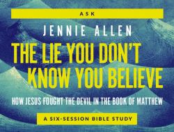 The Lie You Don't Know You Believe Conversation Card Deck : How Jesus Fought the Devil from the Book of Luke
